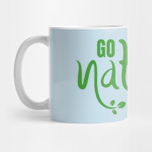 Go Nature, Take A Deep Breath Mug